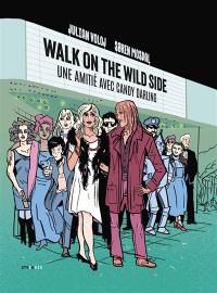 Walk on the wild side : une amitié avec Candy Darling