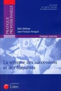 Le réforme des successions et des libéralités