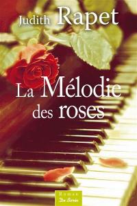 La mélodie des roses