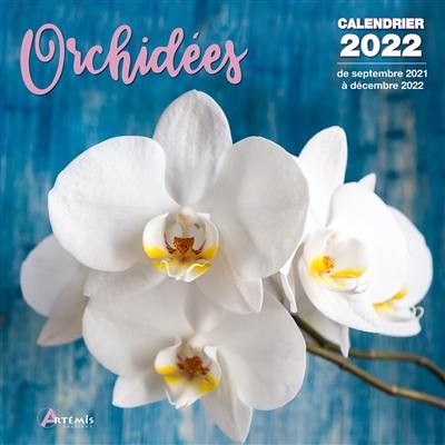 Orchidées : calendrier 2022 : de septembre 2021 à décembre 2022