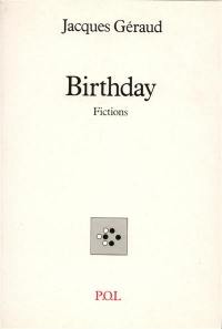 Birthday : fictions