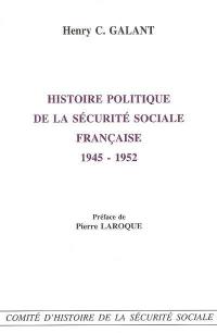 Histoire politique de la Sécurité sociale française 1945-1952