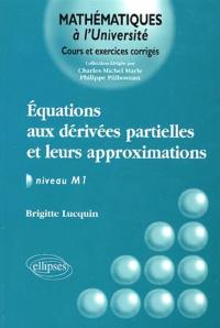 Equations aux dérivées partielles et leurs approximations