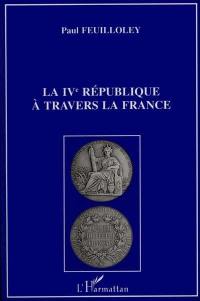 La IVe République à travers la France