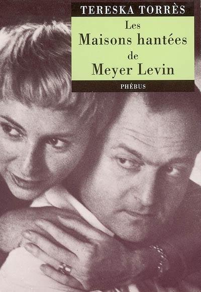 Les maisons hantées de Meyer Levin