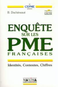 Enquête sur les PME françaises : identités, contextes, chiffres