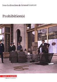 Prohibition(s)