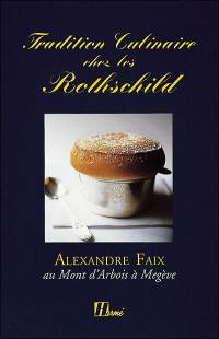 Tradition culinaire chez les Rothschild