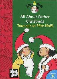 Filou & Pixie. Tout sur le Père Noël. All about father Christmas