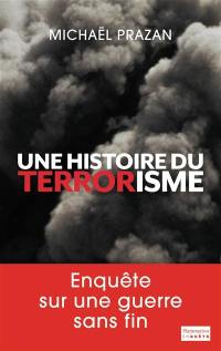Une histoire du terrorisme, 1945-2011
