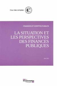 La situation et les perspectives des finances publiques : juin 2015