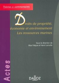 Droits de propriété, économie et environnement : les ressources marines : IIIe conférence internationale, Aix-en-Provence, 21-23 juin 2000