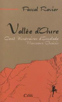 Vallée d'Aure : cent itinéraires d'escalade : morceaux choisis