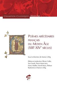 Poèmes abécédaires français du Moyen Age (XIIIe-XIVe siècles)