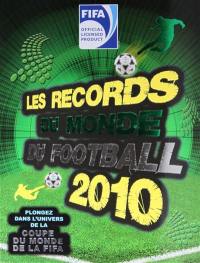 Les records du monde du football 2010