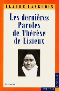 Les dernières paroles de Thérèse de Lisieux
