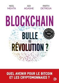 Blockchain : bulle ou révolution ?