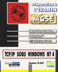 Microsoft TCP-IP sous Windows NT : examen 70-059