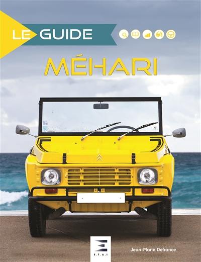 Le guide de la Méhari
