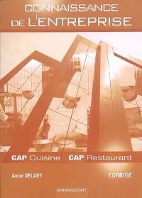 Connaissance de l'entreprise : CAP cuisine et restaurant : corrigé