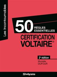Certification Voltaire : 50 règles essentielles