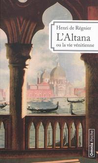 L'altana ou La vie vénitienne : 1899-1924