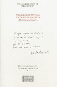 Paroles rencontres : ouvrir les archives Henri Meschonnic