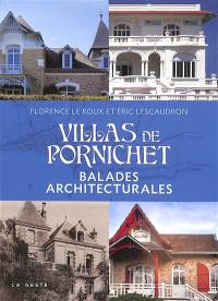 Villas de Pornichet : balades architecturales