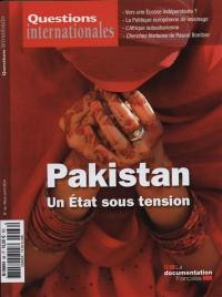 Questions internationales, n° 66. Pakistan : un Etat sous tension