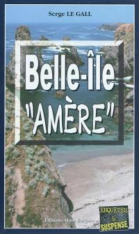 Belle-Île amère