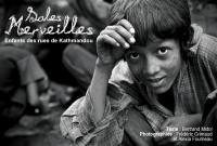 Sales merveilles : enfant des rues de Kathmandou