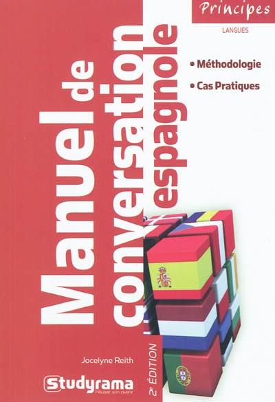 Manuel de conversation espagnole : méthodologie, cas pratiques