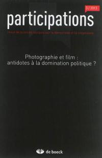 Participations : revue de sciences sociales sur la démocratie et la citoyenneté, n° 3 (2013). Photographie et film : antidotes à la domination politique ?
