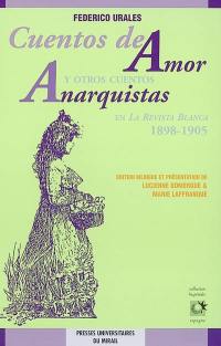 Cuentos de amor y otros cuentos anarquistas en la Revista Blanca, 1898-1905
