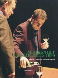 Meursault les Luchets 1999 : spectacle-dégustation