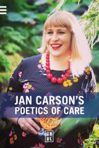 Jan Carson's poetics of care : art is how we process our humanity