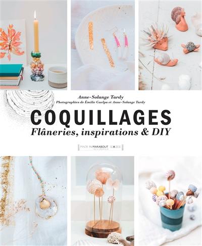 Coquillages : flâneries, inspirations & DIY