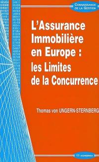 L'assurance immobilière en Europe : les limites de la concurrence