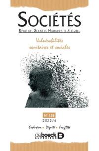 Sociétés, n° 158. Vulnérabilités sanitaires et sociales