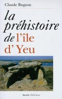 La préhistoire de l'île d'Yeu