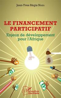 Le financement participatif : enjeux de développement pour l'Afrique
