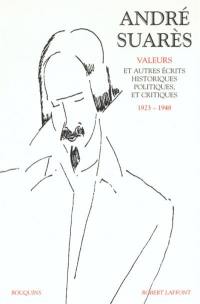 Oeuvres. Vol. 2. Valeurs et autres écrits historiques, politiques et critiques, 1923-1948