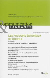 Communication & langages, n° 188. Les pouvoirs éditoriaux de Google