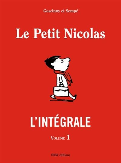 Le Petit Nicolas : l'intégrale. Vol. 1