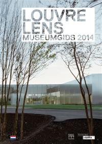 Louvre-Lens : museumgids 2014