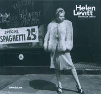 Helen Levitt : un lyrisme urbain