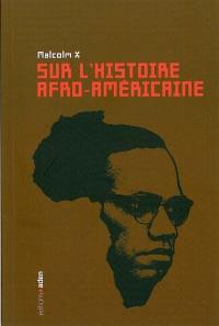 Sur l'histoire afro-américaine