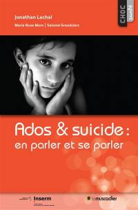Ados & suicide : en parler et se parler