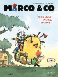 Marco & Co. Vol. 1. Adieu veaux, vaches, cochons...