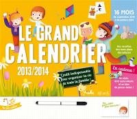 Le grand calendrier 2013-2014 : 16 mois, de septembre 2013 à décembre 2014